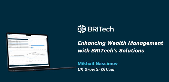 Enhancing Wealth Management with BRITech’s Comprehensive Solutions