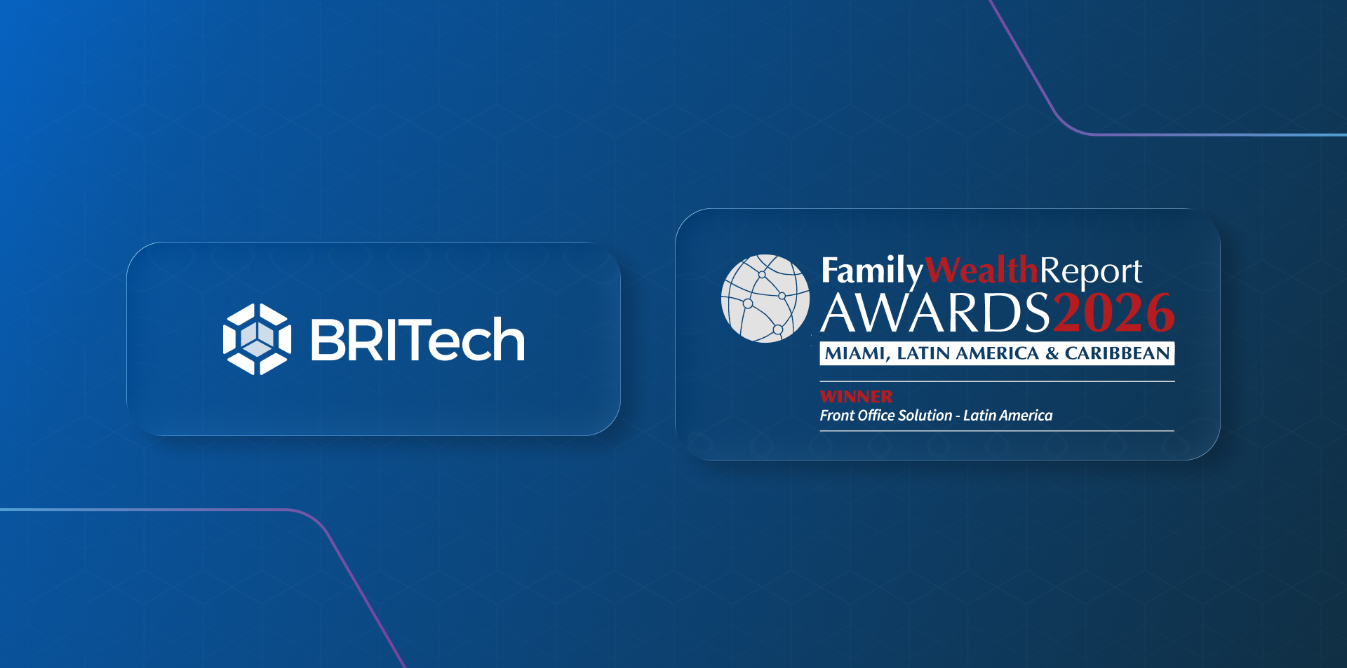 BRITech vence Miami Family Wealth Report Awards 2026 | Best Front Office LATAM